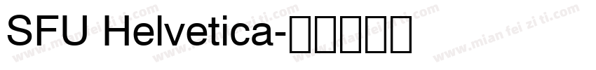 SFU Helvetica字体转换